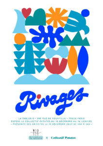 exposition Rivages à la Tablerie, Belleville, décembre 2025 à janvier 2026
